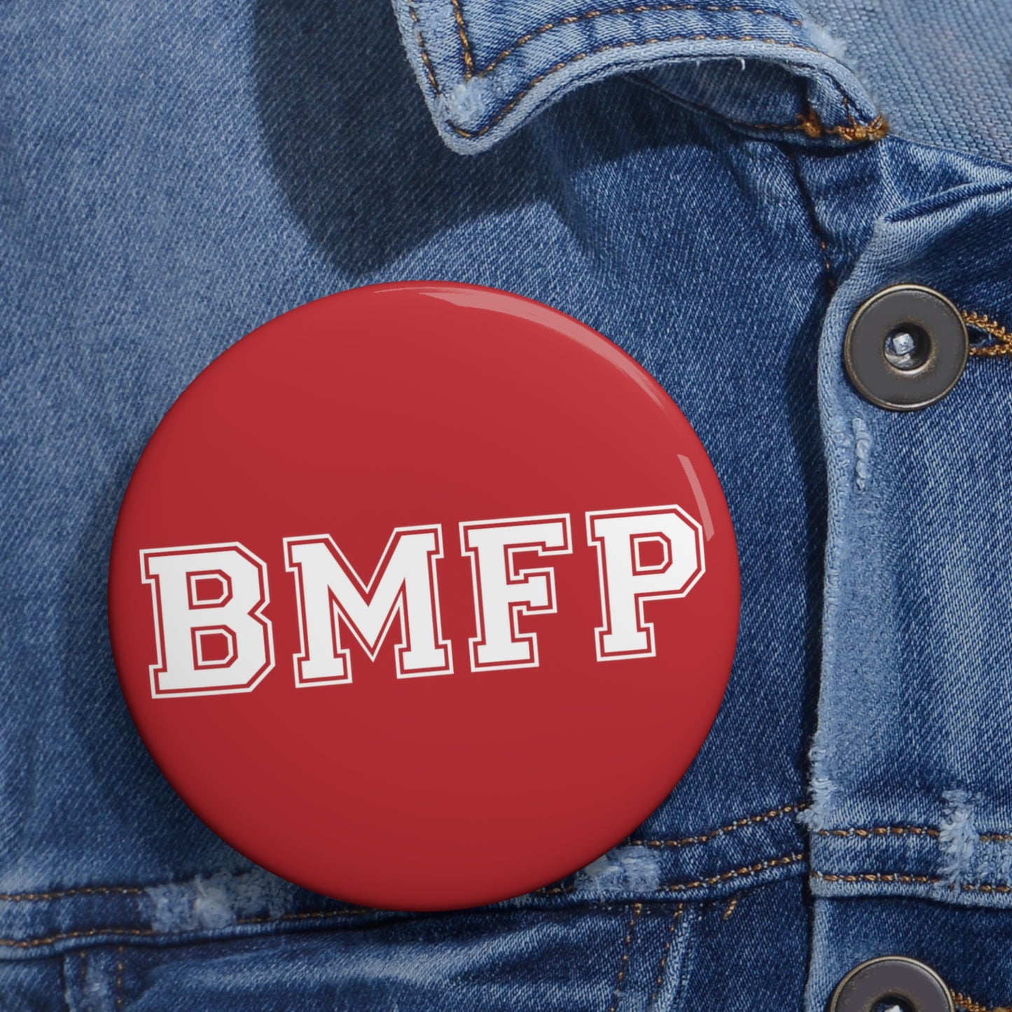 "BMFP" Button (Red)