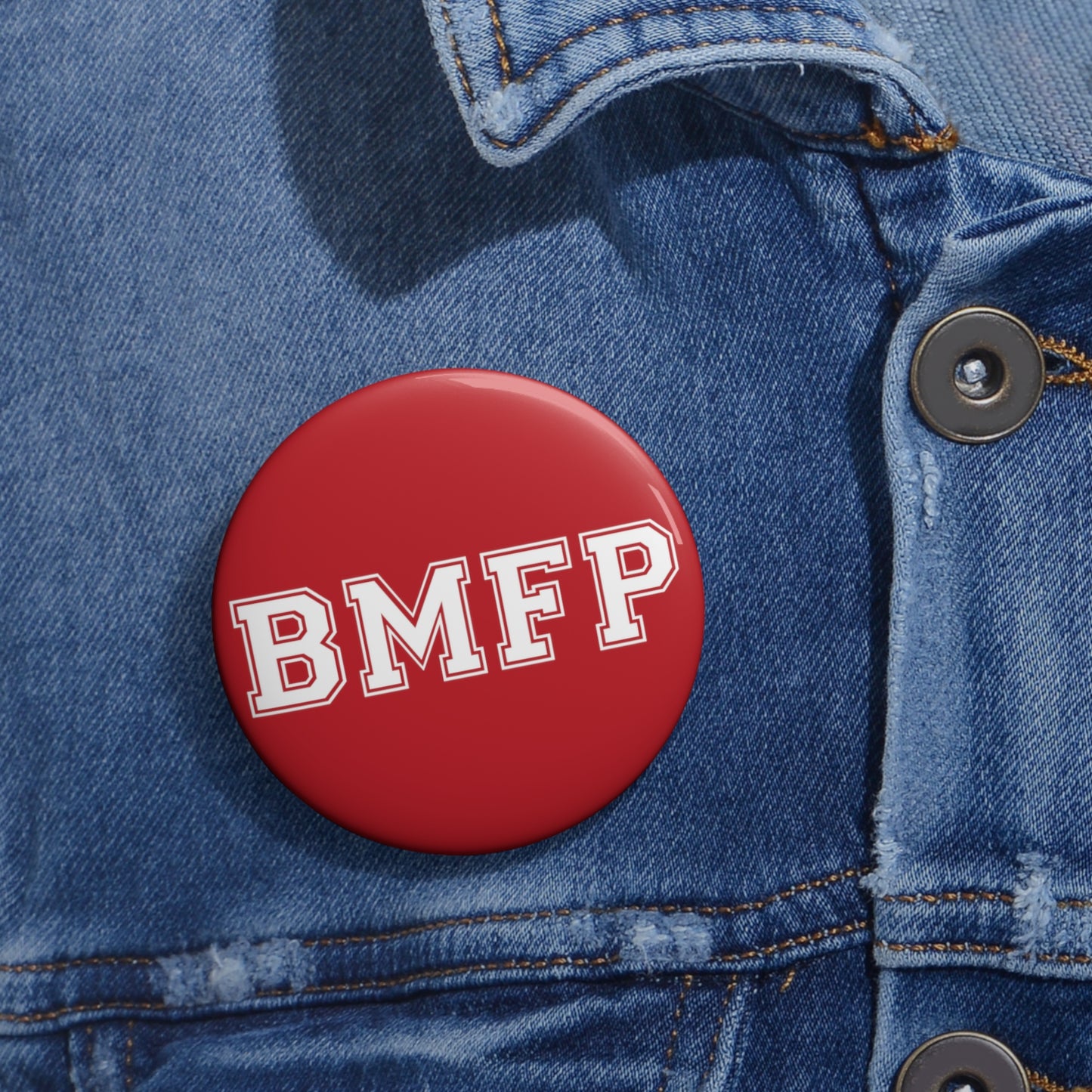 "BMFP" Button (Red)